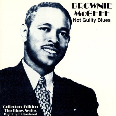 Brownie McGhee/Not Guilty Blues